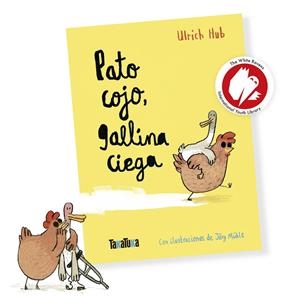 Pato cojo, gallina ciega | 9788418821769 | Ulrich Hub ; Jörg Mühle
