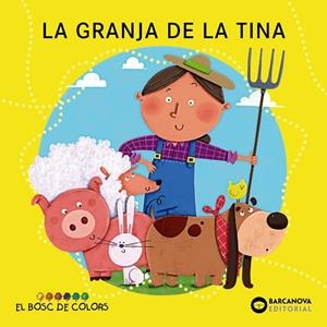 La granja de la Tina | 9788448962883 | Estel Baldó ; Rosa Gil ;  Maria Soliva