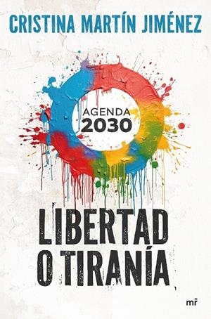 Libertad o tiranía | 9788427052291 | Cristina Martín Jiménez