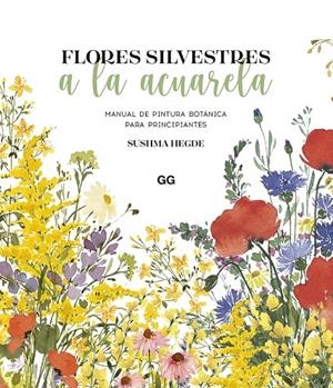 Flores silvestres a la acuarela | 9788425234927 | Sushma Hegde