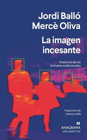 La imagen incesante | 9788433922991 | Jordi Balló ; Mercè Oliva