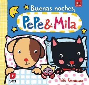 Buenas noches, Pepe & Mila | 9788467565478 | Yayo Kawamura