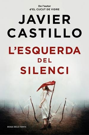 L'esquerda del silenci | 9788419259844 | Javier Castillo