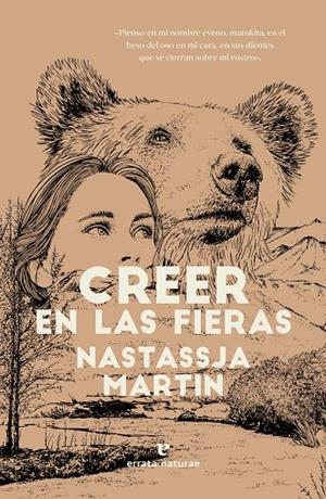 Creer en las fieras | 9788417800840 | Martin, Nastassja Martin