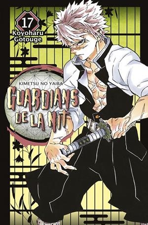 Guardians de la nit 17 | 9788467958638 | Koyoharu Gotouge