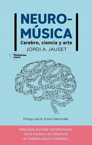 Neuromúsica | 9788410079380 | Jordi A. Jauset
