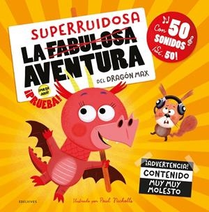 La superruidosa aventura del dragón Max | 9788414057537 | Paul Nicholls