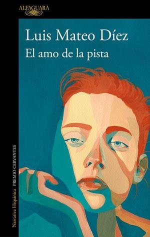 El amo de la pista | 9788420477244 | Luis Mateo Díez