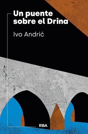 Un puente sobre el Drina | 9788490568118 | Ivo Andric