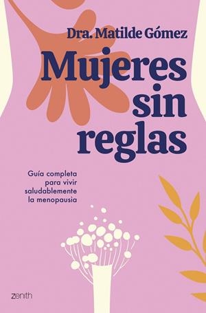 Mujeres sin reglas | 9788408284505 | Matilde Gómez