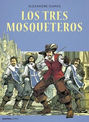Los tres mosqueteros | 9788408286172 | Alexandre Dumas ; Fabrizio Lo Bianco ; Andres José Mossa