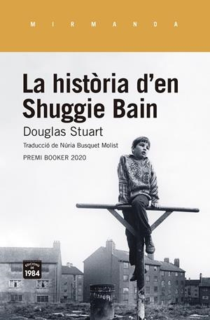 La història d'en Shuggie Bain | 9788416987955 | Douglas Stuart