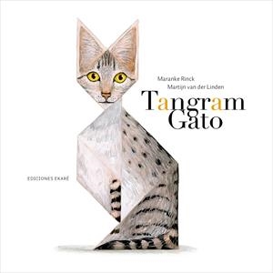 Tangram gato | 9788494669941 | Maranke Rinck ; Martijn van der Linden
