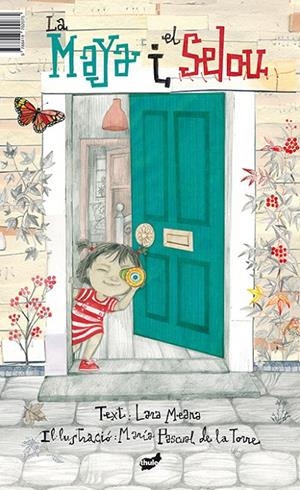 El Selou i la Maya | 9788418702075 | Lara Meana ; María Pascual de la Torre