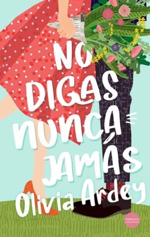 No digas nunca jamás | 9788417451936 | Olivia Ardey