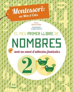El meu primer llibre de nombres amb un munt d'adhesius fantàstics | 9788468252438 | Chiara Piroddi