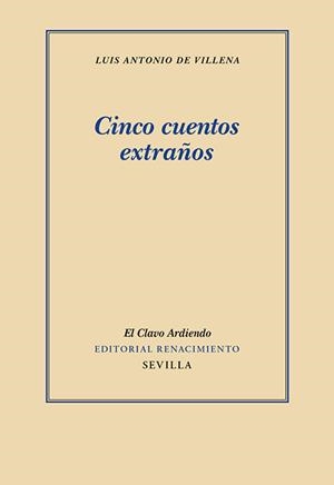 Cinco cuentos extraños | 9788418818431 | Luis Antonio de Villena
