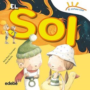 El Sol | 9788468315645 | Núria Roca Soto ; Carol Isern Torrente ; Rocío Bonilla