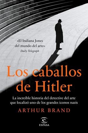 Los caballos de Hitler | 9788467063400 | Arthur Brand