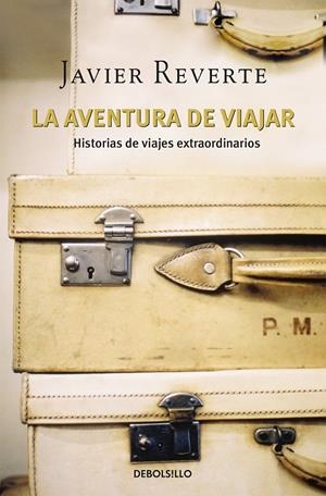 La aventura de viajar | 9788483465578 | Javier Reverte
