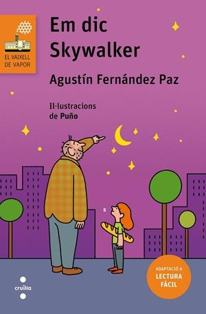 Em dic Skywalker (lectura fàcil) | 9788466149716 | Agustín Fernández Paz ; Puño