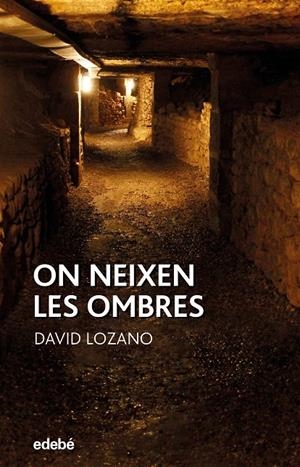 On neixen les ombres | 9788468346946 | David Lozano