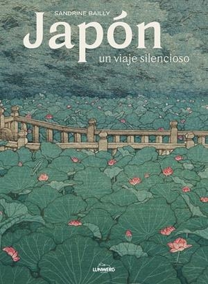 Japón, un viaje silencioso | 9788418260872 | Sandrine Bailly