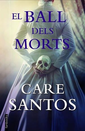El ball dels morts | 9788418327681 | Care Santos