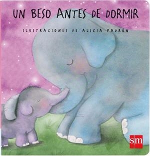 Un beso antes de dormir | 9788467556643 | Teresa Tellechea ; Alicia Padrón