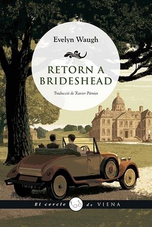 Retorn a Brideshead | 9788417998646 | Evelyn Waugh