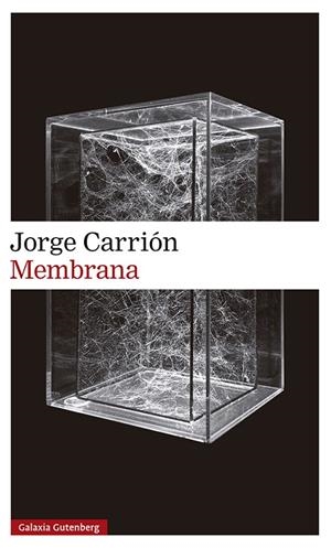 Membrana | 9788418526145 | Jorge Carrión