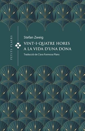 Vint-i-quatre hores a la vida d'una dona | 9788419474391 | Stefan Zweig