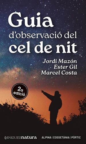 Guia d'observació del cel de nit | 9788413563732 | Jordi Mazón ; Ester Gil ; Marcel Costa