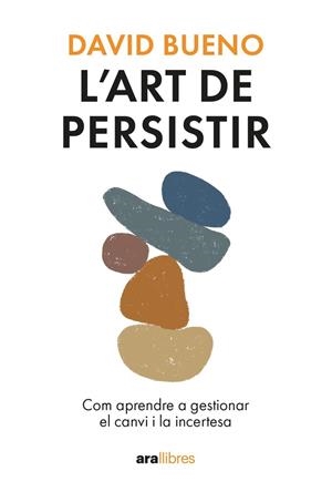 L'art de persistir | 9788411730754 | David Bueno