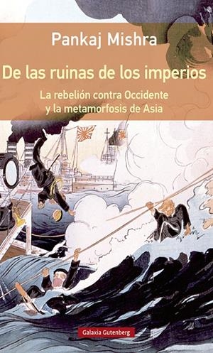 De las ruinas de los imperios | 9788417747749 | Pankaj Mishra