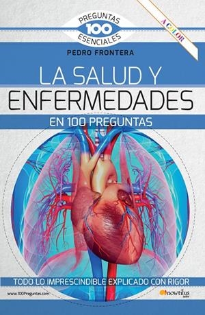 La salud y enfermedades en 100 preguntas | 9788413052090 | Pedro Frontera