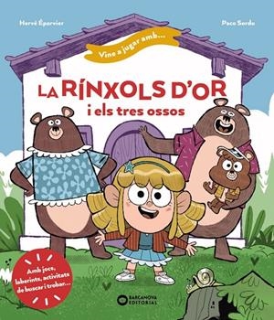 La Rínxols d'Or i els tres ossos | 9788448963439 | Hervé Éparvier ; Paco Sordo