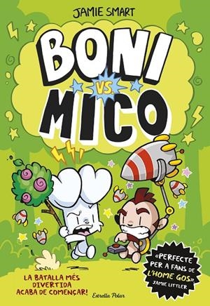 Boni vs. Mico | 9788413898483 | Jamie Smart