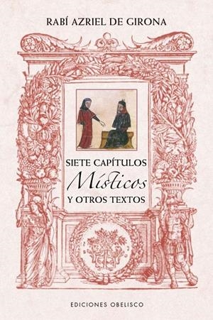 Siete capítulos místicos y otros textos de Rabí Azriel de Girona | 9788411720250 | Rabi Azriel De Gironal