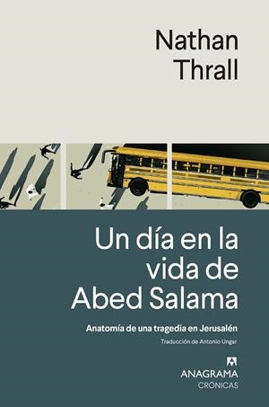 Un día en la vida de Abed Salama | 9788433924308 | Nathan Thrall