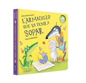 L'armadillo que va venir a sopar | 9788448867966 | Steve Smallman ; Joelle Dreidemy