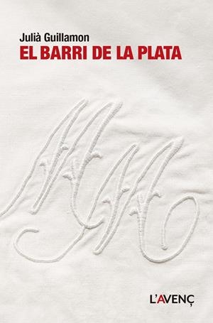El barri de la Plata | 9788418680465 | Julià Guillamon