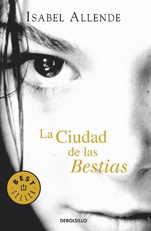 La Ciudad de las Bestias (Memorias del Águila y del Jaguar; 1) | 9788497935692 | Isabel Allende