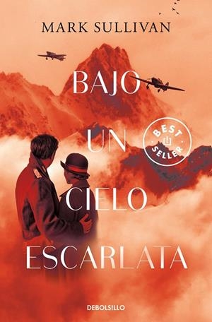 Bajo un cielo escarlata | 9788466351744 | Mark Sullivan