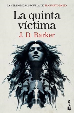 La quinta víctima (El cuarto mono; 2) | 9788423357581 | J.D. Barker