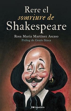 Rere el somriure de Shakespeare | 9788413560786 | Rosa Maria Martínez Ascaso