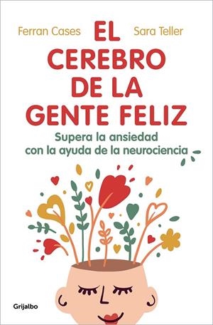 El cerebro de la gente feliz | 9788425360831 | Ferran Cases ; Sara Teller