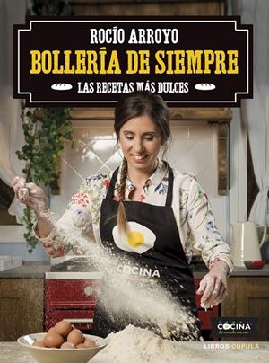 Bollería de siempre | 9788448025847 | Rocío Arroyo Collado