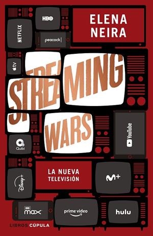 Streaming Wars : la nueva televisión | 9788448026585 | Elena Neira