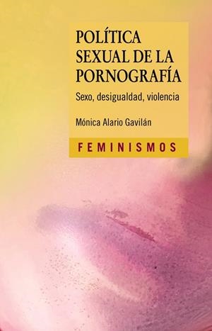 Política sexual de la pornografía | 9788437643328 | Mónica Alario Gavilán